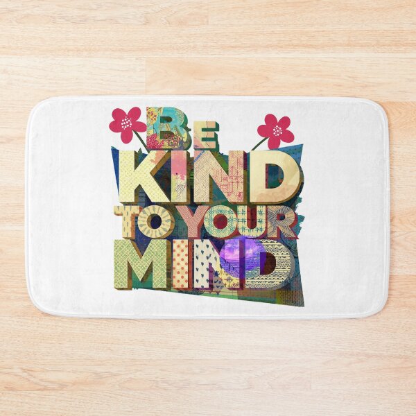 Item preview, Be Kind to Your Mind Message designed and sold by Modern-Tropical.