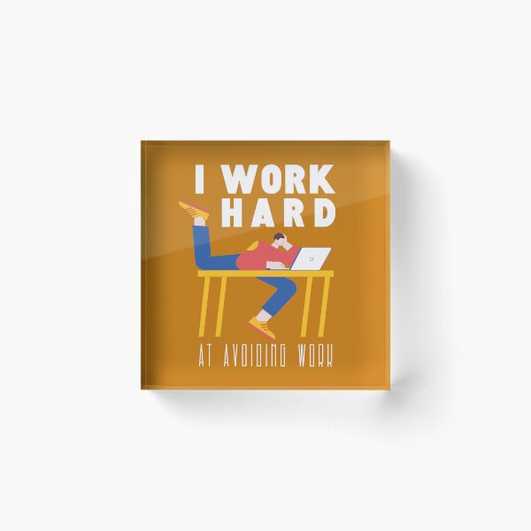 Item preview, I Work Hard At Avoiding Work - Funny Office & Corporate Humor Graphic designed and sold by knappidesign.