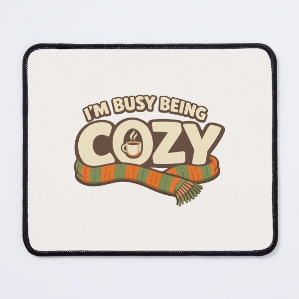 Item preview, I’m Busy Being Cozy Funny Typography Gift for Autumn Fans, Students & Cozy Lifestyle Lovers designed and sold by stylishdzign.