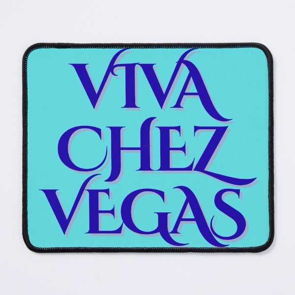 Item preview, Viva Chez Vegas designed and sold by SombreroDoodles.