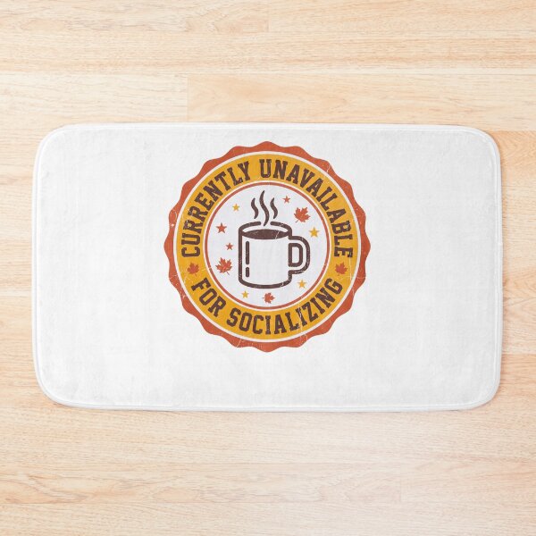 Item preview, Currently Unavailable For Socializing designed and sold by SignumShop.
