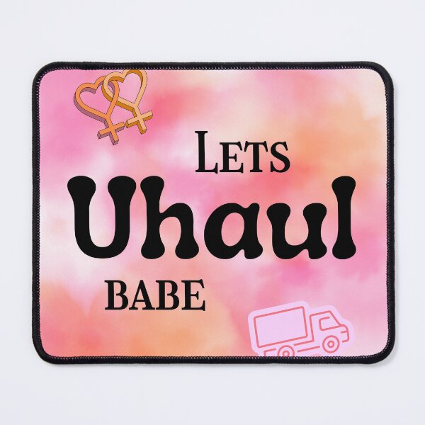 Item preview, Lets Uhaul Babe Lesbian Art designed and sold by DopamineHaus.