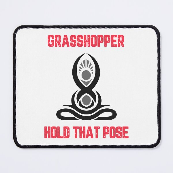 Item preview, Grasshopper Hold That Pose designed and sold by JJShirtz.