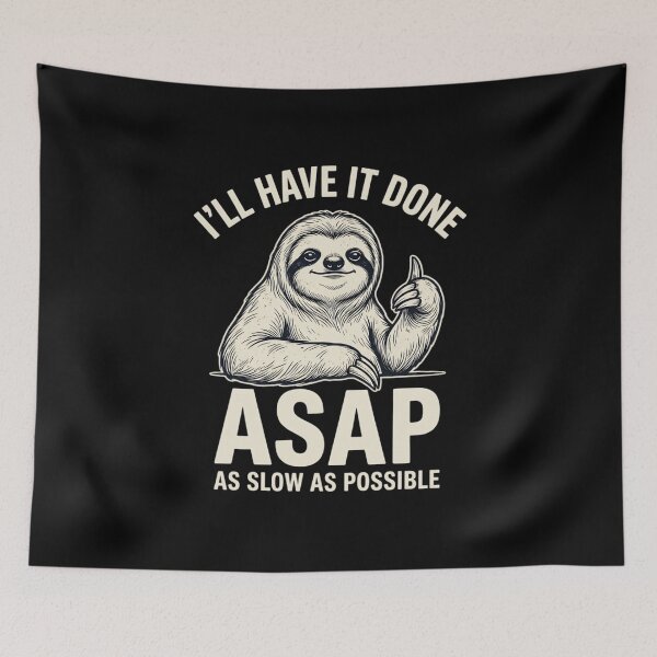 Item preview, Funny Sloth Procrastination ASAP Humor Lazy Work T-Shirt | Sarcastic Office Slow Life Graphic Gift designed and sold by Trendably.