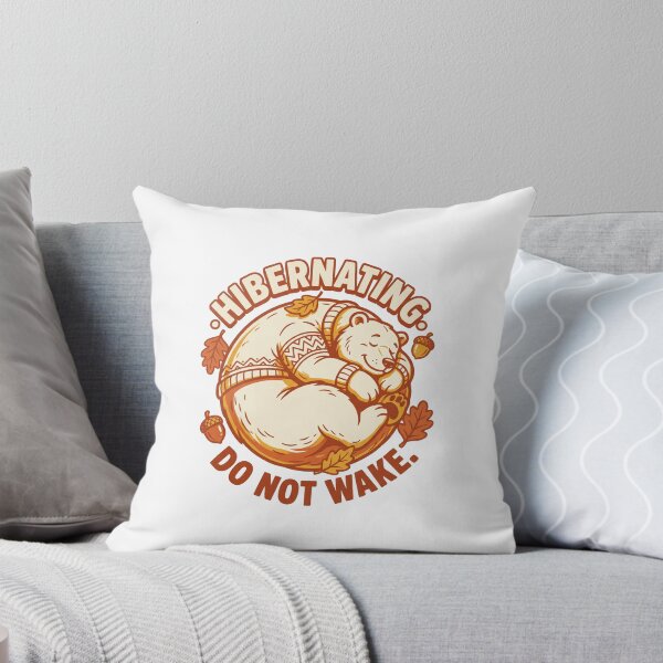 Item preview, Hibernating Do Not Wake designed and sold by SignumShop.