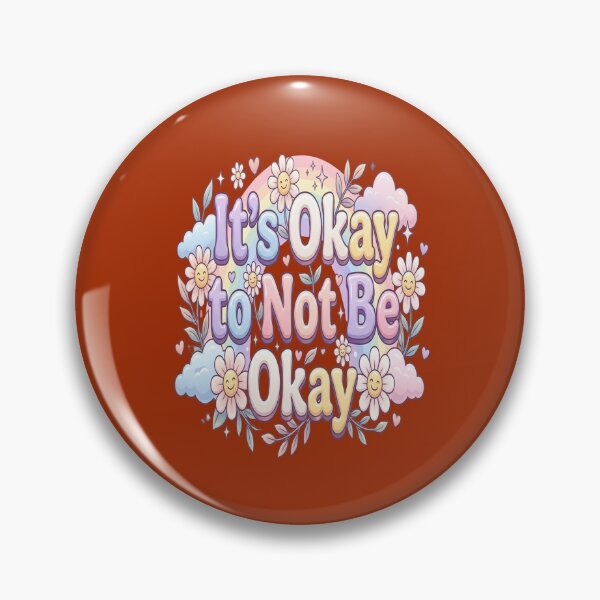 Item preview, It's Okay to Be Not Okay | Self Care & Emotional Wellness Quote for Women designed and sold by Soft Strength Studio.