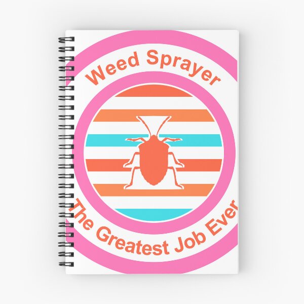 Item preview, Weed Sprayer The Greatest Job Ever designed and sold by TheIconSmith.