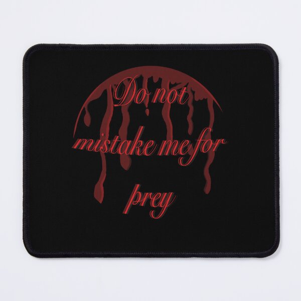 Item preview, Do Not Mistake Me for Prey designed and sold by FoxPotateArt.