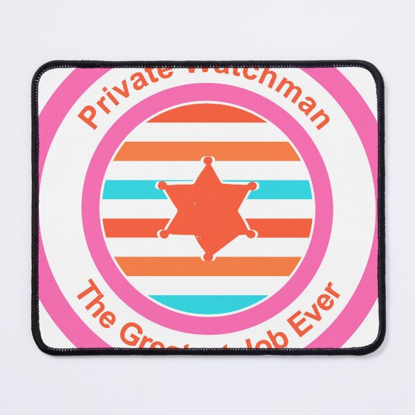 Item preview, Private Watchman The Greatest Job Ever designed and sold by TheIconSmith.