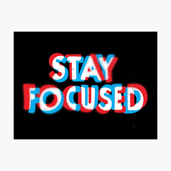 Item preview, Stay Focused designed and sold by ERIC ZELINSKI.