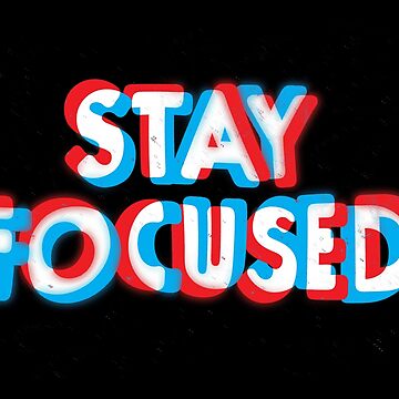 Artwork thumbnail, Stay Focused by ericzelinski