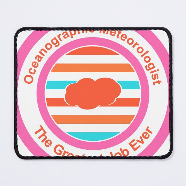 Item preview, Oceanographic Meteorologist The Greatest Job Ever designed and sold by TheIconSmith.