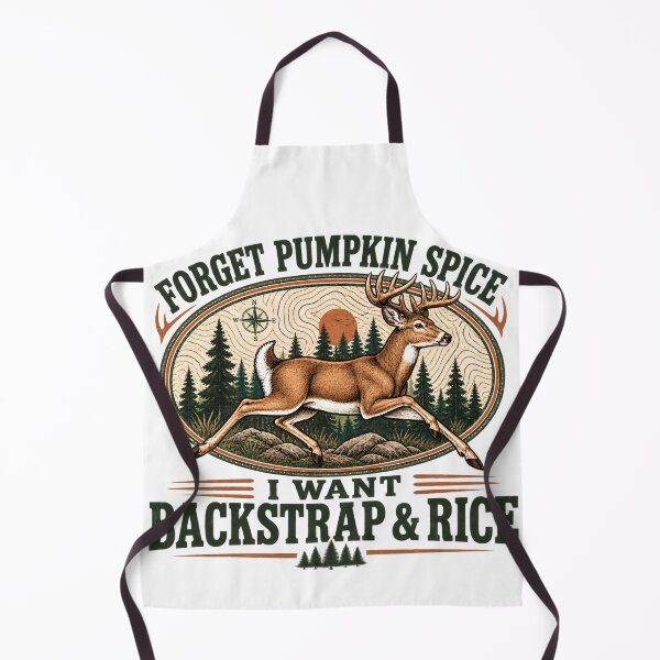 Item preview, Forget Pumpkin Spice I Want Backstrap And Rice Deer Hunting designed and sold by VGAfanatic.