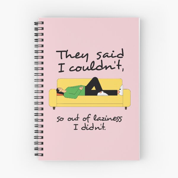 Item preview, They Said I Couldn't, So Out of Laziness I Didn't - Funny Couch Potato designed and sold by knappidesign.