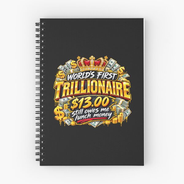 Item preview, World's First Trillionaire Still Owes Me Lunch Money - Funny Billionaire Parody designed and sold by FunMugsAndMore .