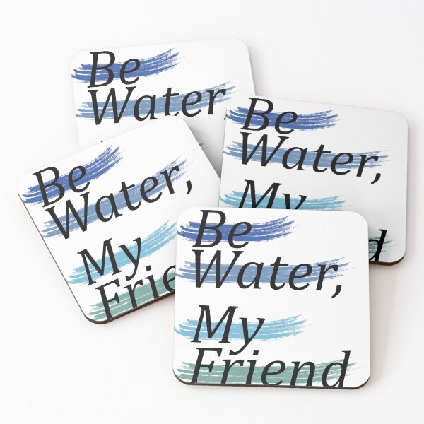 Item preview, Be Water My Friend Typography Quote designed and sold by Vanelluna.