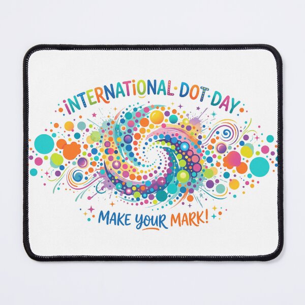 Item preview, International Dot Day Make Your Mark Colorful Dots Art Teacher Design designed and sold by Meadowmood.