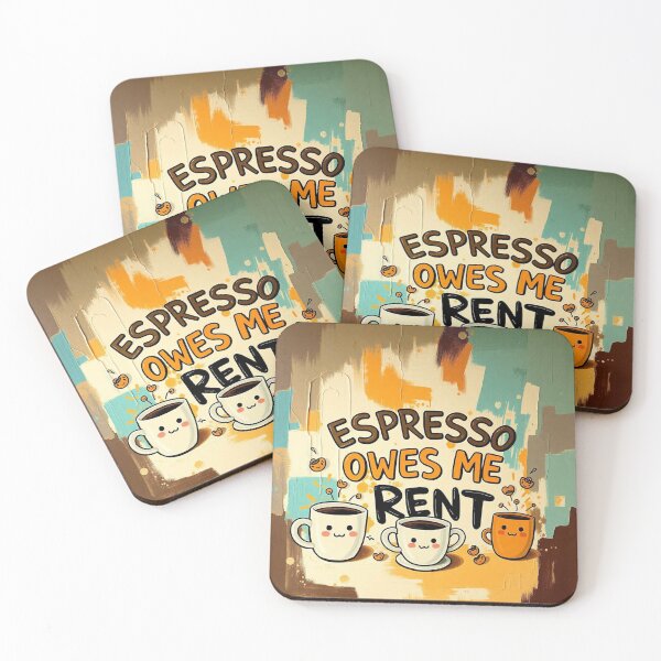 Item preview, Espresso Owes Me Rent - Funny Coffee Addict Quote designed and sold by Fenomena Designs.