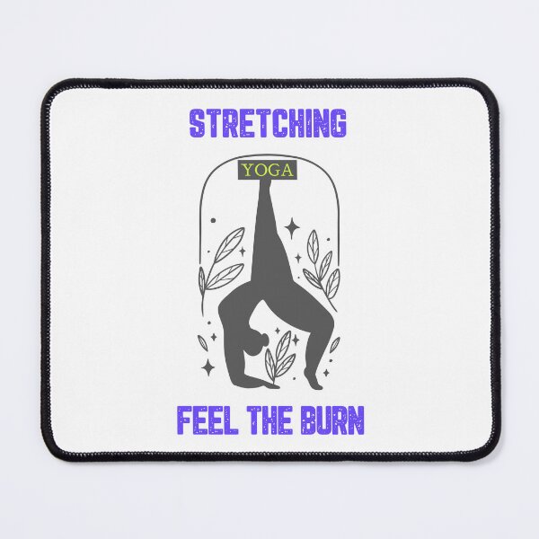 Item preview, Stretching Feel The Burn designed and sold by JJShirtz.