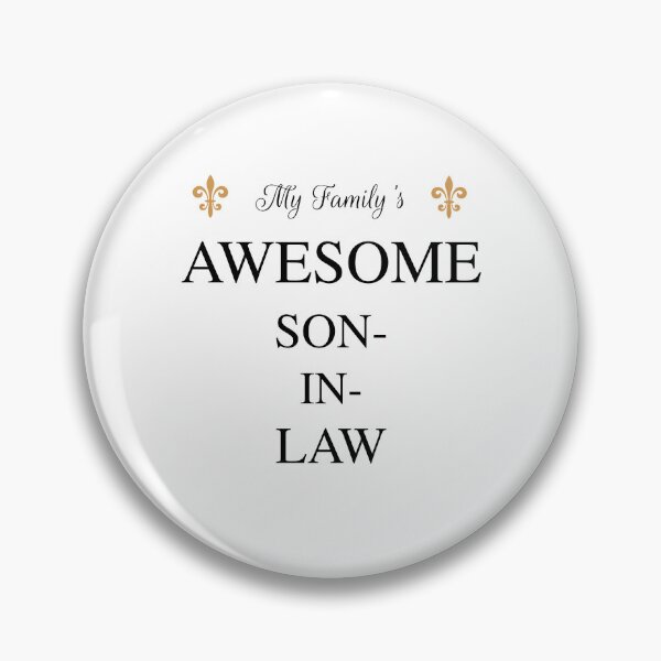 Item preview, My Family's Awesome Son-In-Law designed and sold by Caris Clothing.