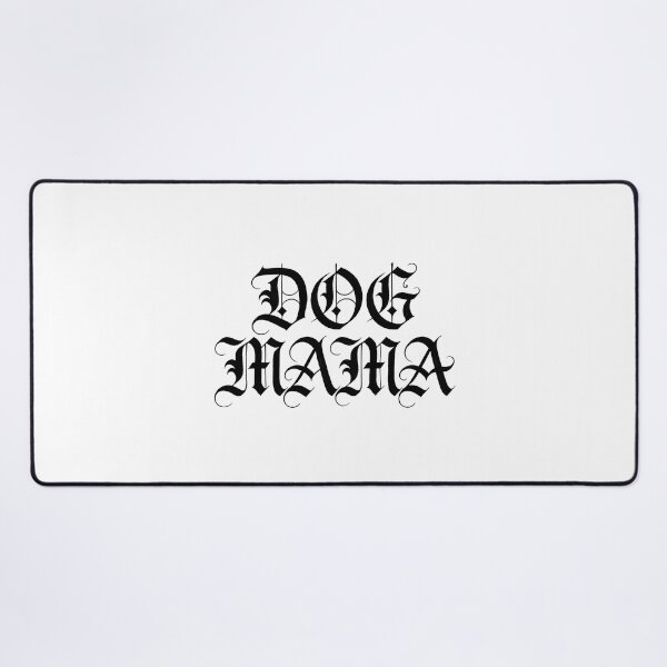 Item preview, Gothic Dog Mama Blackletter Calligraphy Graphic designed and sold by BetweenForms.