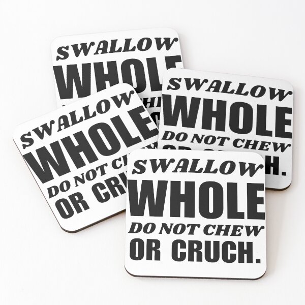 Item preview, Swallow whole do not chew or cruch designed and sold by LinaJannat92.
