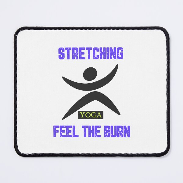 Item preview, Stretching Feel The Burn designed and sold by JJShirtz.