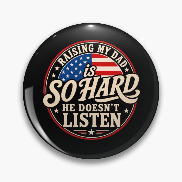 Item preview, Raising My Dad Is So Hard He Doesn’t Listen Funny Dad Family Humor designed and sold by 76Valeria.