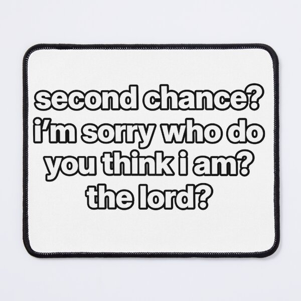 Item preview, Second Chance Funny Sarcastic Quote The Lord designed and sold by pixelartshop4r.