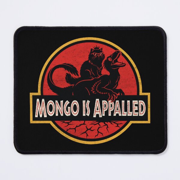 Item preview, Mongo Is Appalled designed and sold by Good Vibe Quotes.