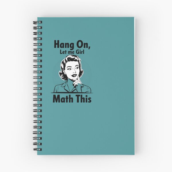 Item preview, Hang On, Let Me Girl Math designed and sold by sazuii.