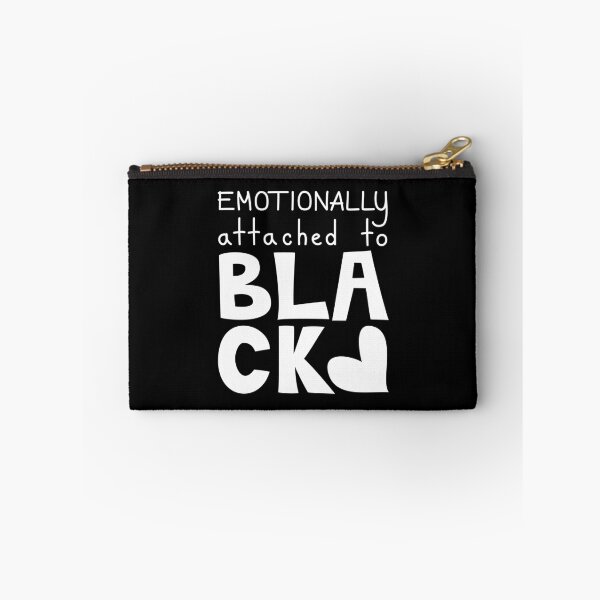 Item preview, Emotionally Attached To Black, All Black Everything Quote designed and sold by Mooi Studio.