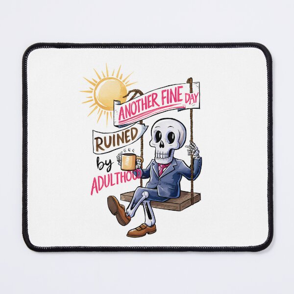 Item preview, Another Fine Day Ruined designed and sold by sazuii.
