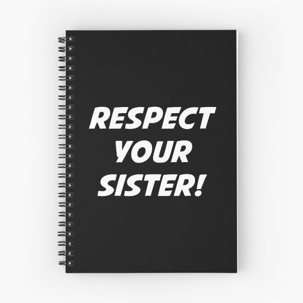 Item preview, RESPECT YOUR SISTER! (White Text) designed and sold by STUDIO-72.