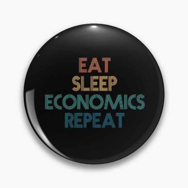 Item preview, Eat Sleep Economics Repeat - Gift For Economics Fans designed and sold by kindxinn.