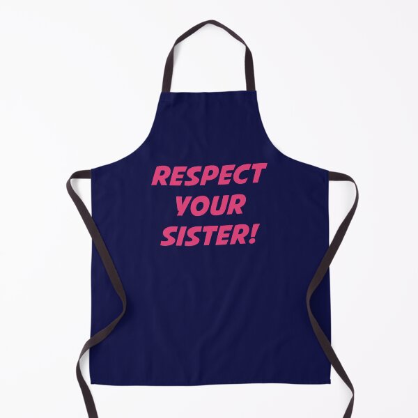 Item preview, RESPECT YOUR SISTER! (Pink Text on Dark Blue) designed and sold by STUDIO-72.