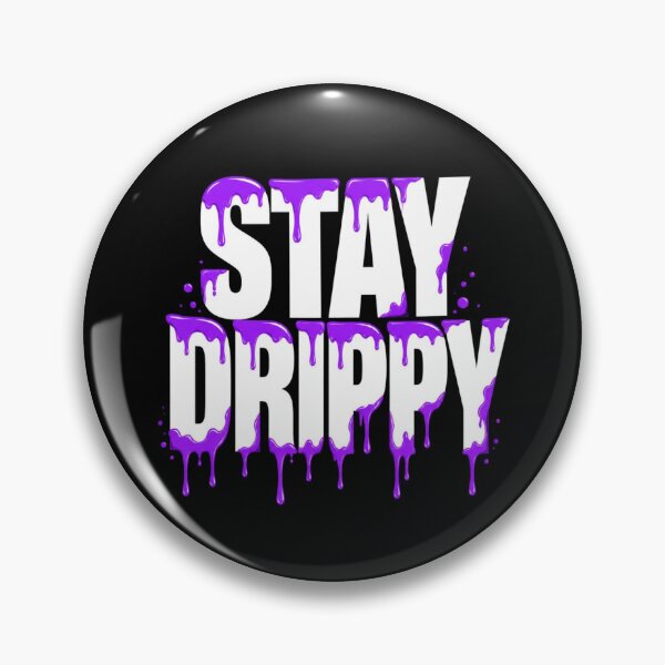 Item preview, Stay Drippy Purple Paint Streetwear Typography designed and sold by DrippyLab.