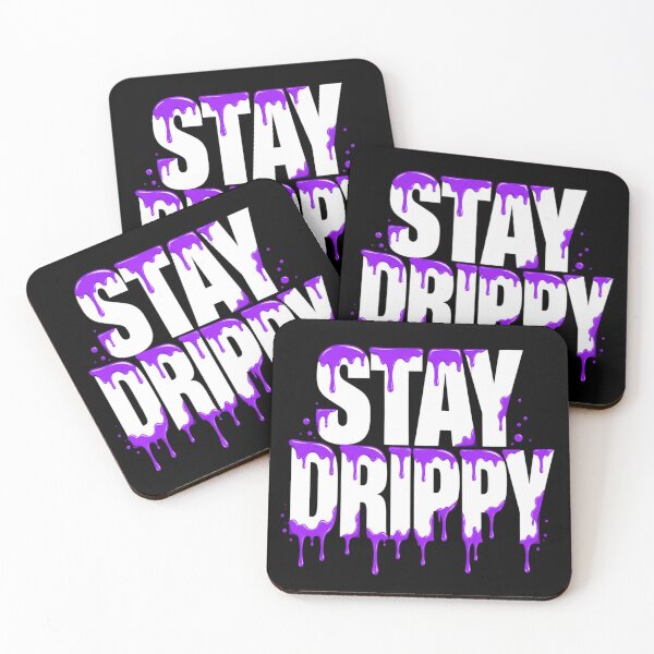 Item preview, Stay Drippy Purple Paint Streetwear Typography designed and sold by DrippyLab.