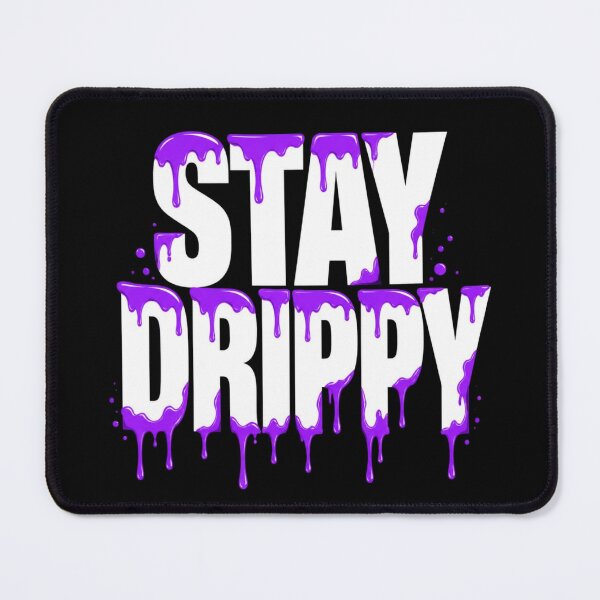 Item preview, Stay Drippy Purple Paint Streetwear Typography designed and sold by DrippyLab.