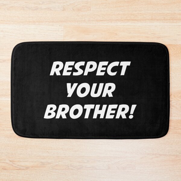 Item preview, RESPECT YOUR BROTHER! (White Text) designed and sold by STUDIO-72.