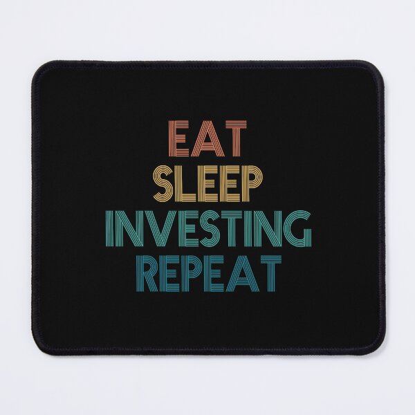 Item preview, Eat Sleep Investing Repeat - Gift For Investing Fans designed and sold by kindxinn.