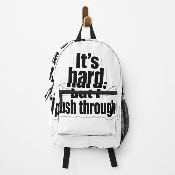 Item preview, It's Hard But I Push Through Motivational designed and sold by YAM716.