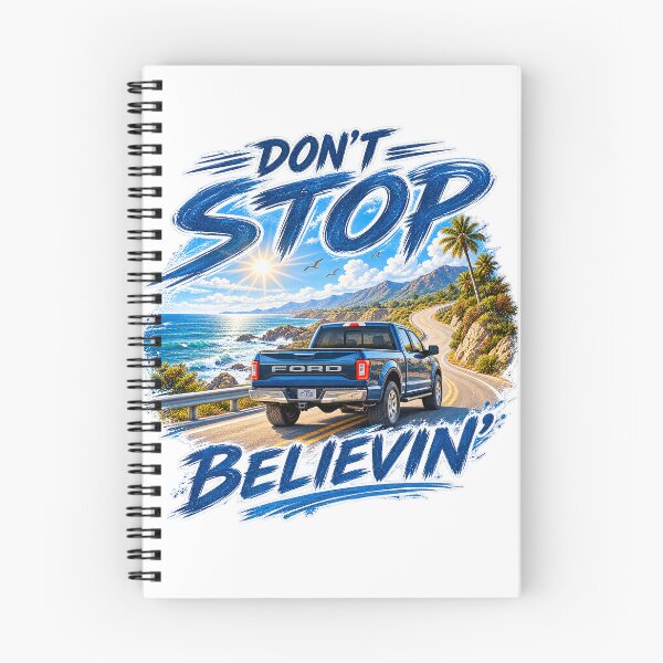 Item preview, Don't Stop Believin' – Ford F-150 Road Trip designed and sold by Strongermind.