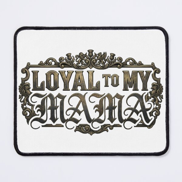 Item preview, Loyal To My Mama Vintage Crest Typography designed and sold by BetweenForms.