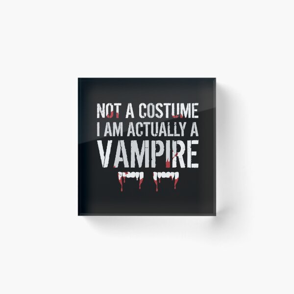 Item preview, Not A Costume I Am Actually A Vampire Funny Halloween Fangs designed and sold by TeNovaStudio ⭐⭐⭐⭐⭐.