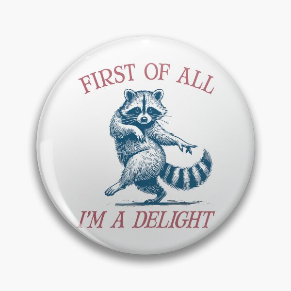 Item preview, First Of All I'm A Delight designed and sold by Good Vibe Quotes.