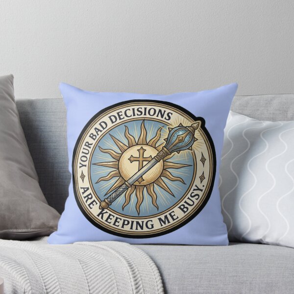 Item preview, Your Bad Decisions Are Keeping Me Busy - D&D Cleric TTRPG Humor designed and sold by StreetNovaInk.