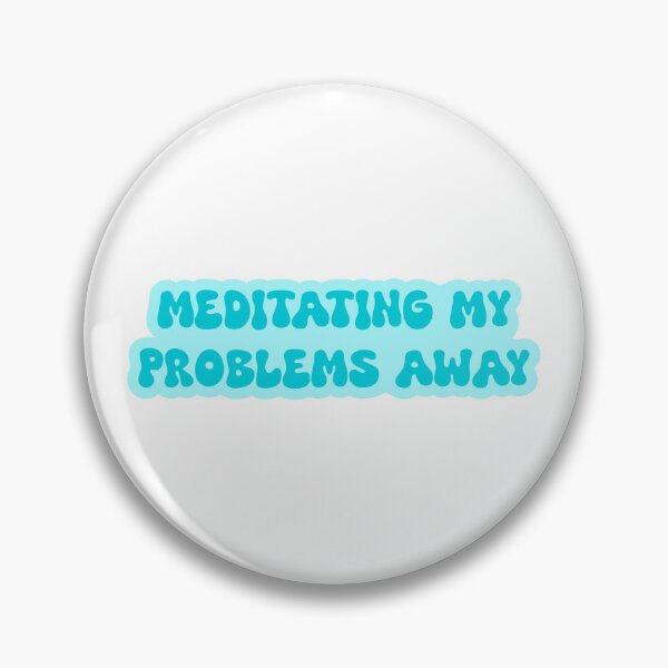 Item preview, Meditating My Problems Away designed and sold by SlimyFish.