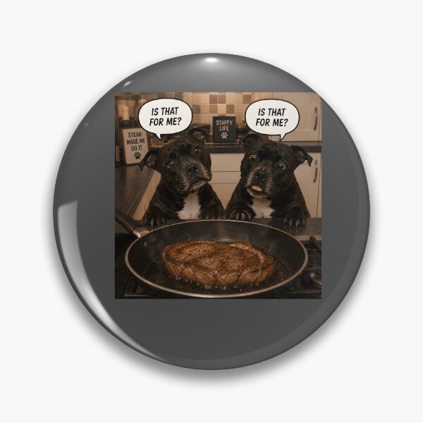 Item preview, Is That for Me? – Staffy Steak Patrol designed and sold by Hornace88studio.
