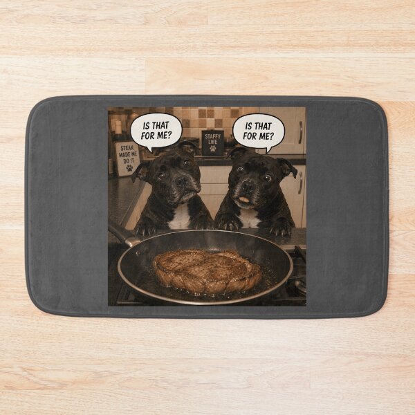 Item preview, Is That for Me? – Staffy Steak Patrol designed and sold by Hornace88studio.